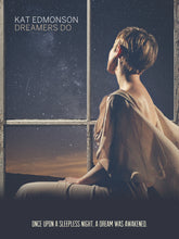 Load image into Gallery viewer, Kat Edmonson DREAMERS DO poster